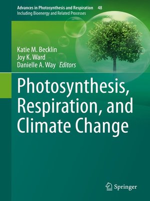 cover image of Photosynthesis, Respiration, and Climate Change